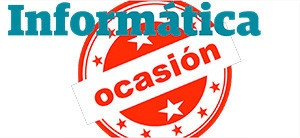 INFORMATICA REACONDICIONADA